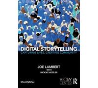 Joe Lambert Brooke Hessler Digital Storytelling (Tascabile)
