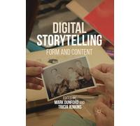 Digital Storytelling: Form and Content-Copertina flessibile