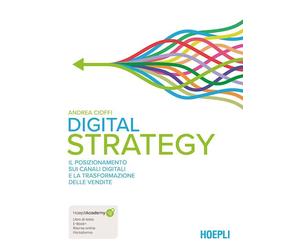 DIGITAL STRATEGY - CIOFFI ANDREA - HOEPLI