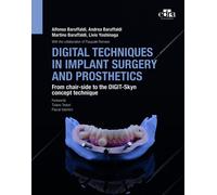 Digital techniques in implant surgery and prosthetics. From chair-side to ...