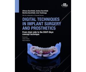 Digital techniques in implant surgery and prosthetics. From chair-side to ...