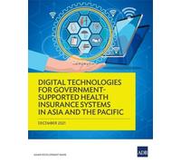 Digital Technologies for Government-Supported Health Insurance Syste (Tascabile)