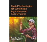 Digital Technologies for Sustainable Agriculture and Food Systems