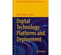 Digital Technology Platforms and Deployment: 36