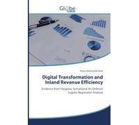 Digital Transformation and Inland Revenue Efficiency: Evidence from Hargeisa, Somaliland: An Ordered Logistic Regression Analysis