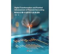 Digital Transformation and Practical Advancement of Financial Accounting