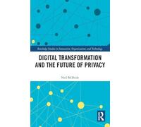 Digital Transformation and the Future of Privacy