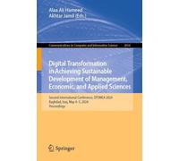 Digital Transformation in Achieving Sustainable Development of Management, Economic and Applied Sciences: Second International Conference, Dtsmea 2024, Baghdad, Iraq, May 4-5, 2024, Proceedings