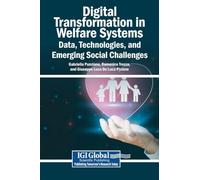 Digital Transformation in Welfare Systems: Data, Technologies, and Emerging Social Challenges