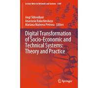 Digital Transformation of Socio-Economic and Technical Systems: Theory and Practice: 1309