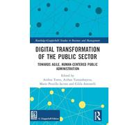Digital Transformation of the Public Sector: Towards Agile, Human-Centered Public Administration