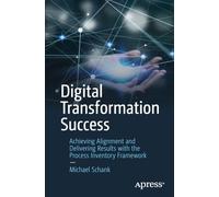 Michael Schank Digital Transformation Success (Tascabile)