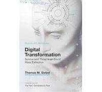 Digital Transformation: Survive and Thrive in an Era of Mass Extinction