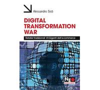 Digital transformation war. Retailer tradizionali vs giganti dell'e-commerce