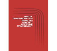 DIGITAL TRANSFROMATION ENABLING PRODUCT LIFECYCLE MANAGEMENT: AI-Driven Horizons: Accelerating Product Innovation through Digital Intelligence
