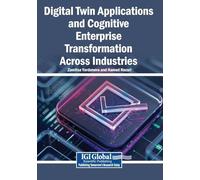 Digital Twin Applications and Cognitive Enterprise Transformation Across Industries