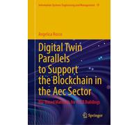 Digital Twin Parallels to Support the Blockchain in the Aec Sector: Bio-Based Materials for NZEB Buildings
