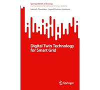 Digital Twin Technology for Smart Grid