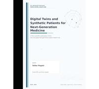 Digital Twins and Synthetic Patients for Next-Generation Medicine