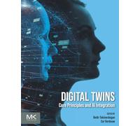 Digital Twins: Core Principles and AI Integration