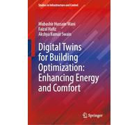 Digital Twins for Building Optimization: Enhancing Energy and Comfort