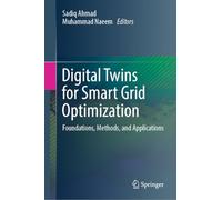 Digital Twins for Smart Grid Optimization: Foundations, Methods, and Applications