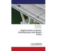 Digital Twins in Water Infrastructure and Smart Cities