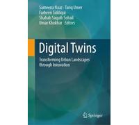 Digital Twins: Transforming Urban Landscapes through Innovation