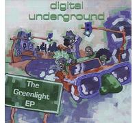 Digital Underground - Greenlight Ep
