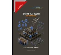 Digital VLSI Design and Verification