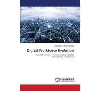 Digital Workforce Evolution: How ICT Literacy Transforms Public Sector Performance in Tanzania