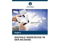DIGITALE WERKZEUGE IN DER BILDUNG
