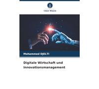 Digitale Wirtschaft und Innovationsmanagement