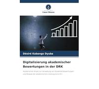Digitalisierung akademischer Bewertungen in der DRK: Numerischer Ansatz zur Verwaltung von Studentenbewertungen und Analyse der akademischen Leistung durch B.I.