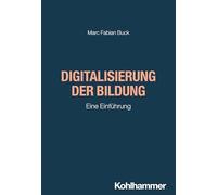 Digitalisierung der Bildung: Eine Einführung