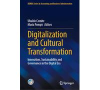 Digitalization and Cultural Transformation: Innovation, Sustainability and Governance in the Digital Era