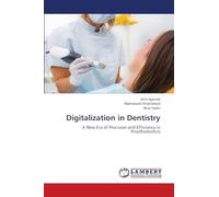 Digitalization in Dentistry: A New Era of Precision and Efficiency in Prosthodontics