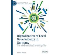 Digitalization of Local Governments in Germany: The Medium-sized Municipality