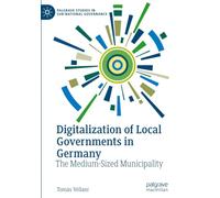 Digitalization of Local Governments in Germany: The Medium-Sized Municipality