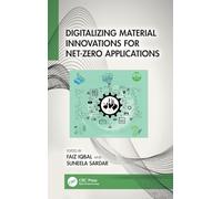 Digitalizing Material Innovations for Net-Zero Applications