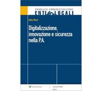 Digitalizzazione, innovazione e sicurezza nella P.A.
