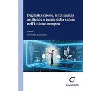 Digitalizzazione, intelligenza artificiale e tutela della salute nell'Unione europea