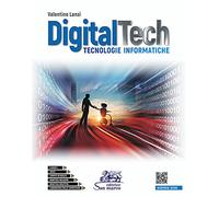 Digitaltech. Tecnologie informatiche. Con Laboratorio delle competenze. Per le Scuole superiori. Con CD-Audio