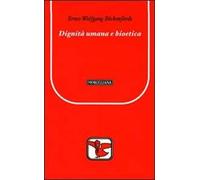 Dignità umana e bioetica
