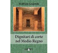 Dignitari di corte del Medio Regno - [Kemet]