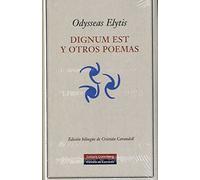 Dignum Est y otros poemas/ Dignum Est and other poems