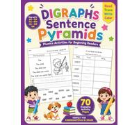 Digraph Sentence Pyramids Workbook for Kids: Decodable Sentences, Phonics Practice, Reading Fluency, Read Trace Write Activities for SH CH TH WH CK NG NK Kindergarten and 1st Grade