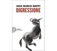Digressione [Paperback] [Jun 03, 2025] Griffi, Gian Marco