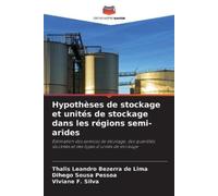 Dihego Sousa Pessoa Thalis Lea Hypothèses de stockage et unités de s (Tascabile)