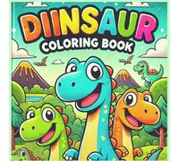 DIINSAUR COLORING BOOK: EducationaL coloring pages with dinosaurs for childrens 3-5